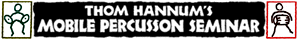 Thom Hannums Mobile Percussion Seminar